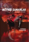 M&uuml;thiş Zamanlar