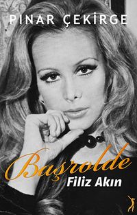 Başrolde Filiz Akın