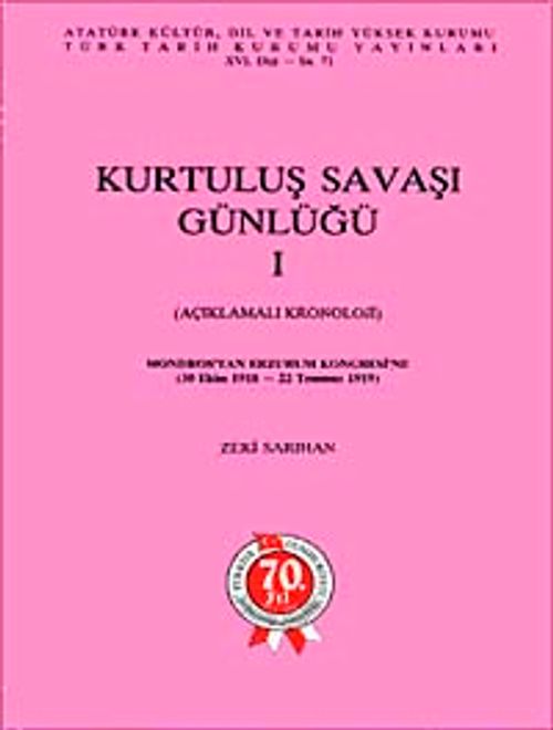 Kurtuluş Savaşı Günlüğü- I