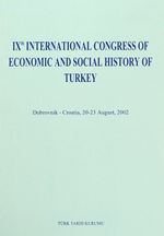 IX th International Congress Of Economic and Social History Of Turkey & Dubrovnik - Croatia, 20-23 August, 2002