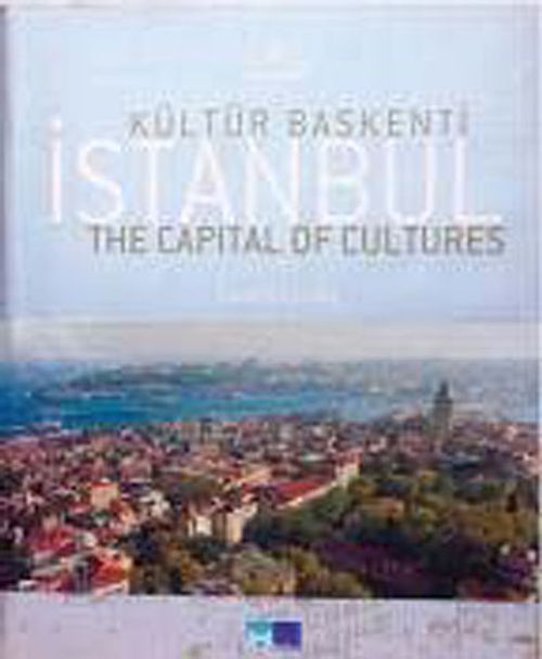 Kültür Başkenti İstanbul - Istanbul the Capital of Cultures (Tuna