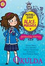 Meraklı Şeker Alice Miranda Okulda