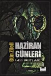 Haziran G&uuml;nleri & Gezi Notları