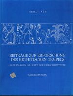 Beitrage Zur Erforschung Des Hethitischen Tempels