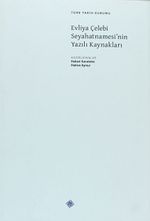 Evliya Çelebi Seyahatnamesi'nin Yazılı Kaynakları