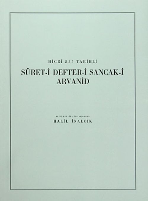 Hicri 835 Tarihli Suret-i Defter-i Sancak-ı Arvanid