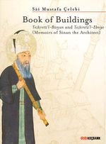 Book of Buildings Tezkiretü'l Bünyan and Tezkiretü'l-Ebniye (Memoirs of Sinan the Architect) (20-C-7)