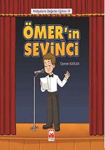 Ömer'in Sevinci / Hikayelerle Değerler Eğitimi 19