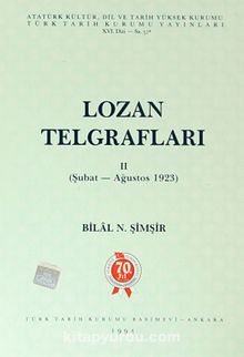 Lozan Telgrafları II (Şubat-Ağustos 1923)
