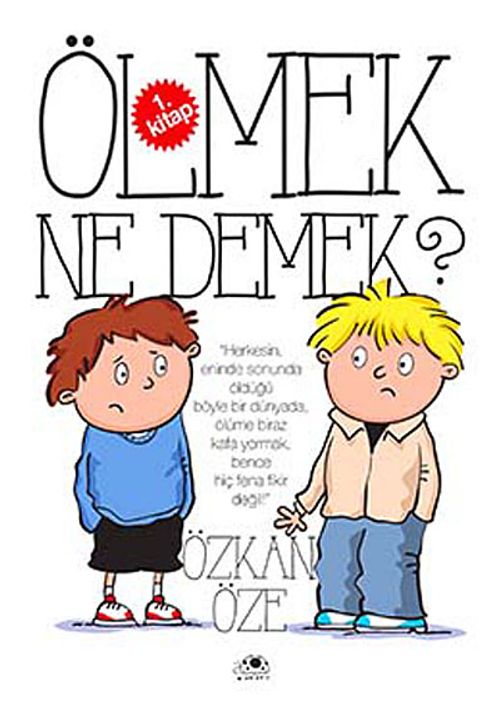 Ölmek ne Demek? 1. Kitap