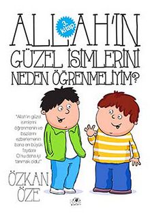 Allah'ın Güzel İsimlerini Neden Öğrenmeliyim? - Özkan Öze