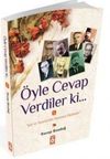 &Ouml;yle Cevap Verdiler Ki 1 & Şair ve Yazarlardan Yaşanmış Hadiseler
