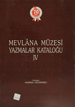 Mevlana Müzesi Yazmalar Kataloğu IV