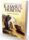 Kasasau'l Huseyn & İmam Hüseyin'in Kıssaları