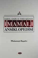 Kuran, Hadis ve Tarih Işığında İmamali Ansiklopedisi 6. Cilt