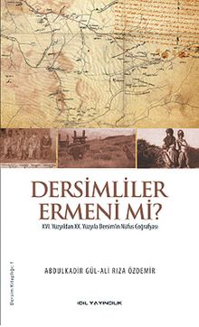 Dersimliler Ermeni mi? - Ali Rıza Özdemir