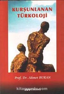 Kurşunlanan Türkoloji