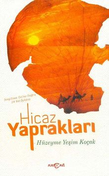 Hicaz Yaprakları - Hüzeyme Yeşim Koçak