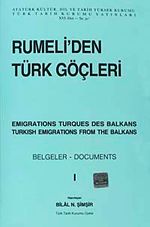 Rumeli'den Türk Göçleri Cilt:I