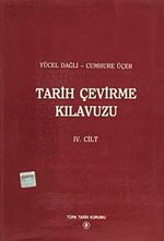 Tarih Çevirme Kılavuzu IV.Cilt