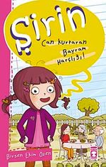 Şirin - Can Kurtaran Bayram Harçlığı
