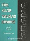 Türk Kültür Varlıkları Envanteri 01 / Adana