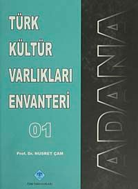 Türk Kültür Varlıkları Envanteri 01 / Adana