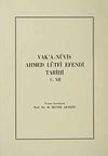 Vak'a-N&uuml;vis Ahmed L&uuml;tfi Efendi Tarihi C.XII