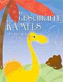 Dıe Geschıchte Das Kamels Der Prophet Salıh (Almanca)