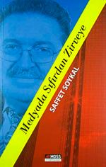 Medyada Sıfırdan Zirveye