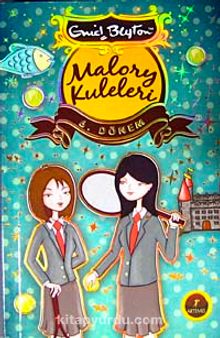Malory Kuleleri 6. Dönem - Enid Blyton