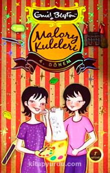 Malory Kuleleri 4. Dönem - Enid Blyton