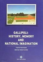 Gallipoli: History, Memory and National Imagination