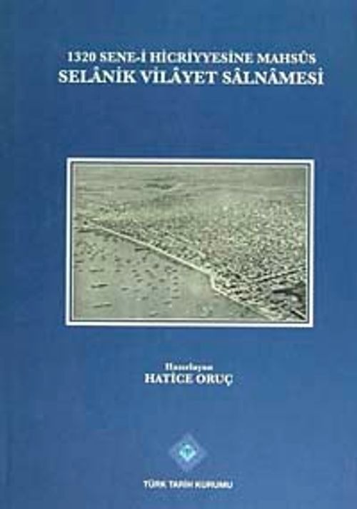 1320 Sene-i Hicriyyesine Mahsus Selanik Vilayet Salnamesi / 13-Z-259