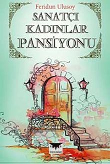 Sanatçı Kadınlar Pansiyonu