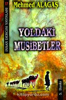 Yoldaki Musibetler - Mehmed Alagaş