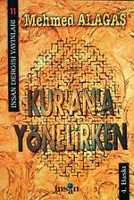 Kur'an'a Yönelirken