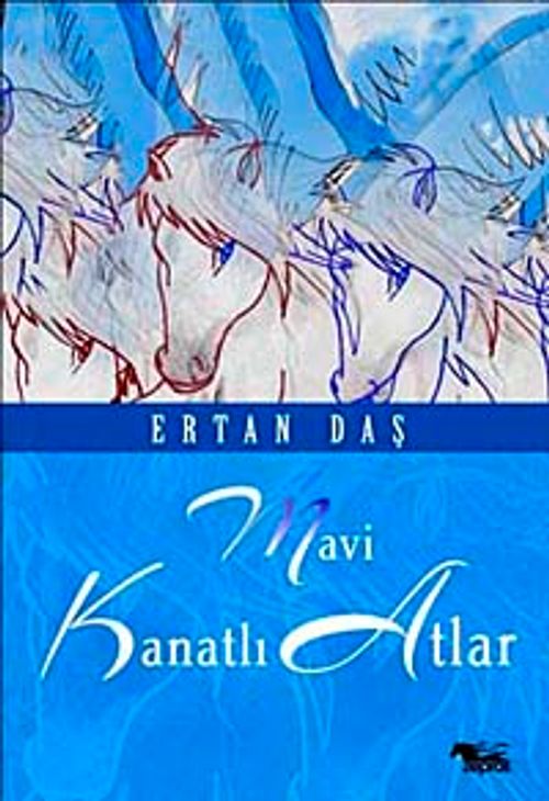 Mavi Kanatlı Atlar