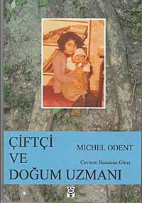 Çiftçi ve Doğum Uzmanı