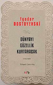 Dünyayı Güzellik Kurtaracak