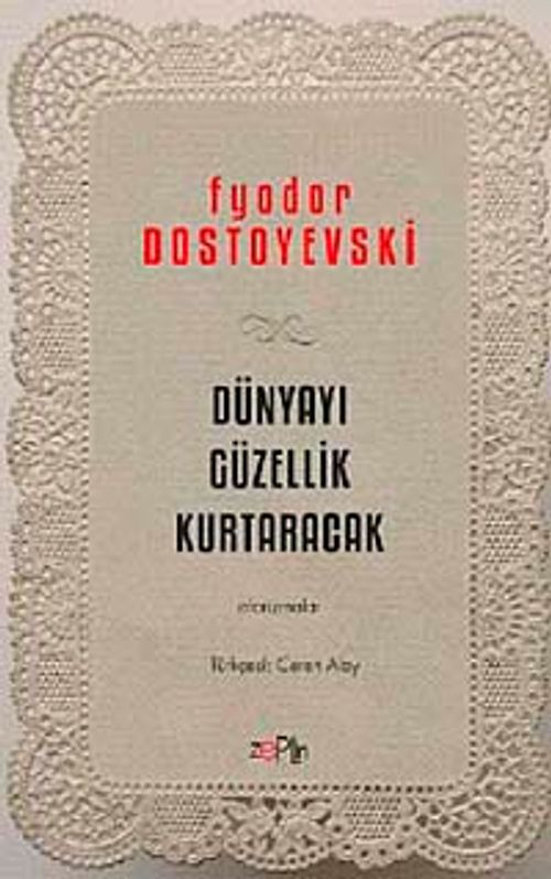 Dünyayı Güzellik Kurtaracak