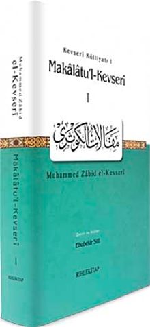 Makalatu'l-Kevseri I / Kevseri Külliyatı I