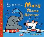 Maisy Yüzme Öğreniyor / Bir Maisy-İlk Deneyimler Kitabı
