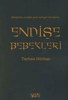 Endişe Bebekleri