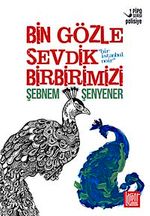 Bin Gözle Sevdik Birbirimizi