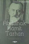 Abd&uuml;lhak Hamit Tarhan / Edebiyatımızın Zirvesindekiler