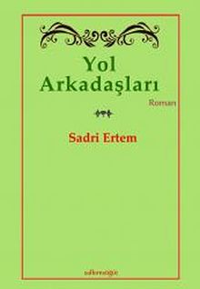 Yol Arkadaşları