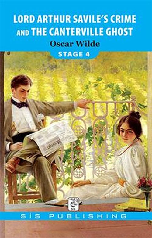 Lord Arthur Savile's Crime and The Canterville Ghost / Stage 4