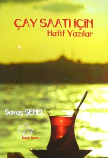Çay Saati İçin Hafif Yazılar