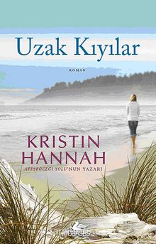 Uzak Kıyılar - Kristin Hannah